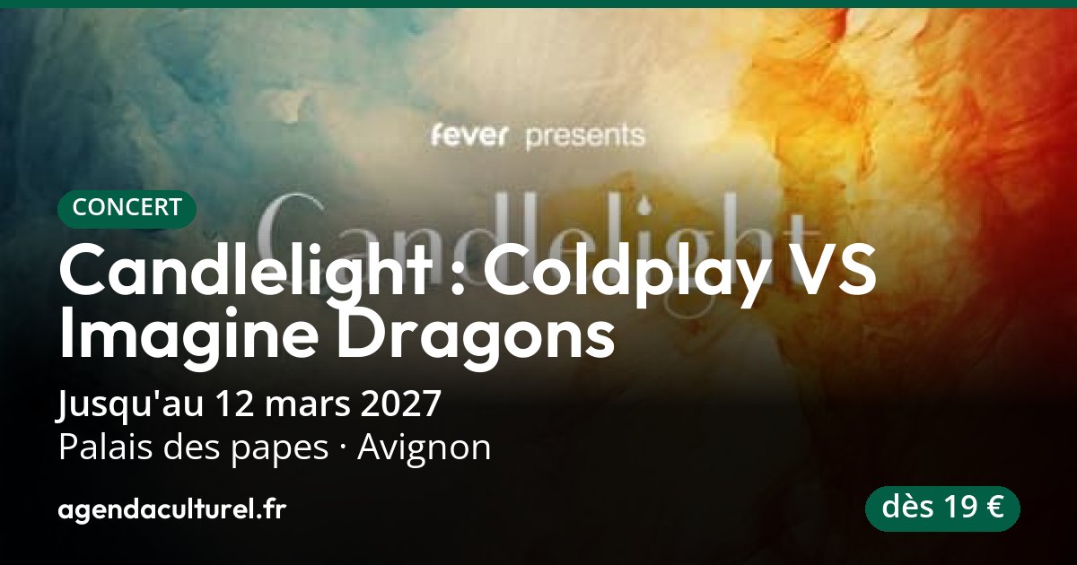 Candlelight : Coldplay VS Imagine Dragons à Avignon, concert