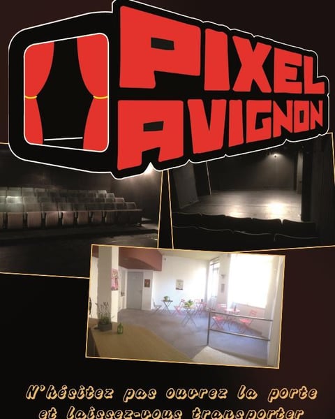 Théâtre Pixel Avignon