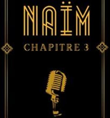 Naïm, Chapitre 3