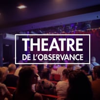 Théâtre de l'observance