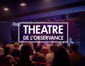 Théâtre de l'observance