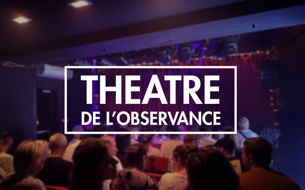 Théâtre de l'observance