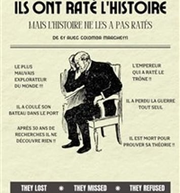 Ils ont raté l'Histoire