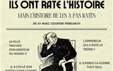 Ils ont raté l'Histoire