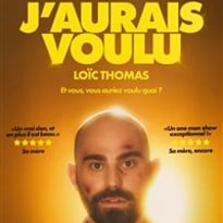Loïc Thomas dans J'aurais voulu
