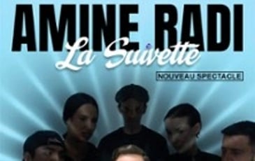 Amine Radi, La Suivette
