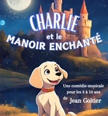 Charlie et le manoir enchanté