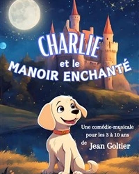 Charlie et le manoir enchanté