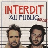 Chicandier et Mathou Cann dans Interdit au public