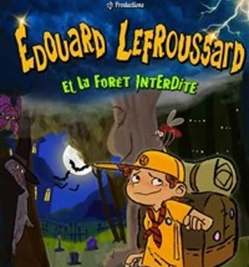 Edouard Lefroussard et la forêt interdite