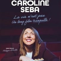 Caroline Seba dans La vie n'est pas un long film tranquille