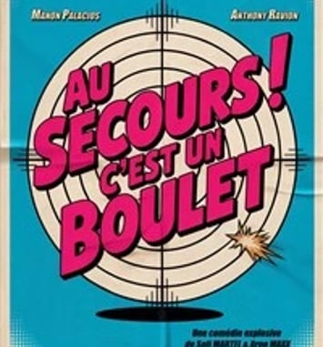 Au secours ! C'est un boulet