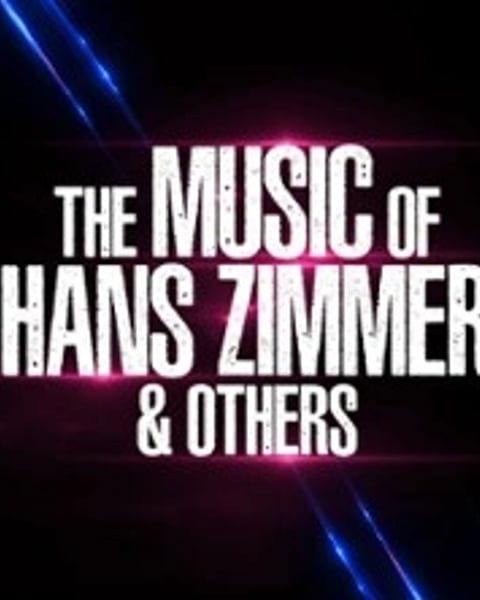 The Music of Hans Zimmer & Others