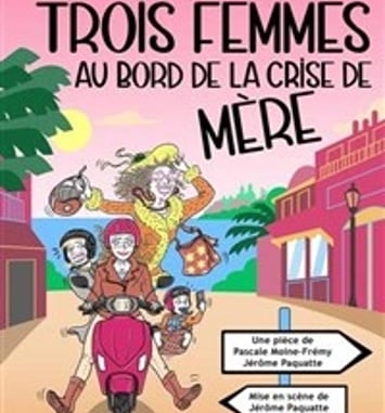 Trois femmes au bord de la crise de mère