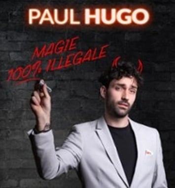 Paul Hugo, Magie 100 % Illégale