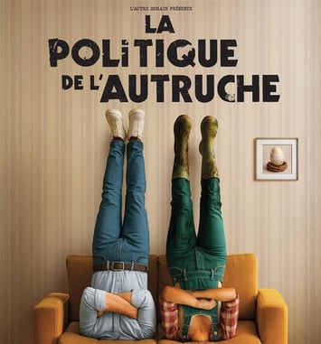 La Politique de l'Autruche