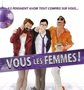Vous les femmes !