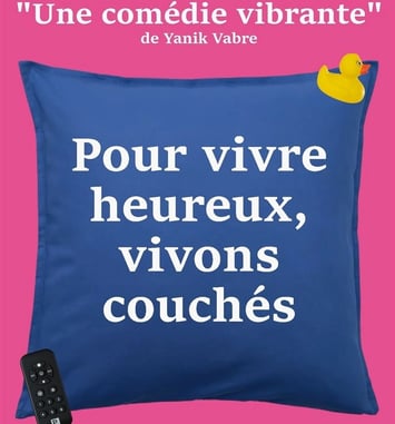 Pour vivre heureux, vivons couchés