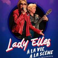 Lady Elles : À la vie, à la scène