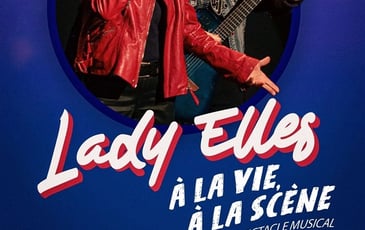 Lady Elles : À la vie, à la scène