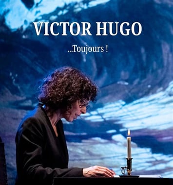 Victor Hugo... Toujours !