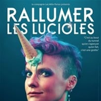 Rallumer les lucioles