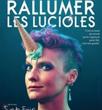 Rallumer les lucioles