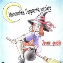 Mamouchka, L'apprentie sorcière