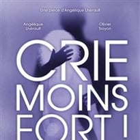 Crie moins fort !