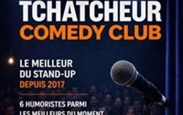 Tchatcheur comedy club