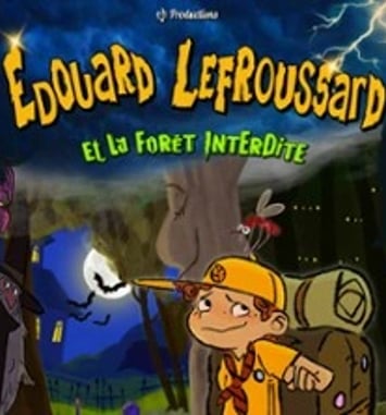 Edouard Lefroussard et la Forêt Interdite