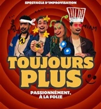 Toujours plus