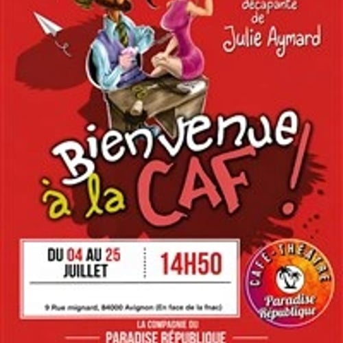 Bienvenue à la CAF ! 1