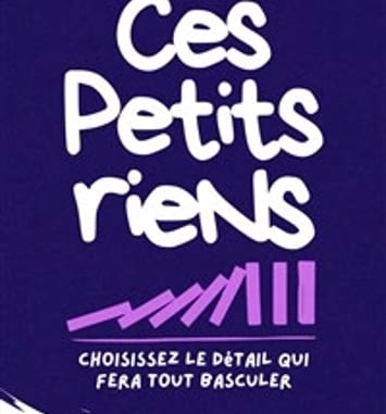 Ces petits riens