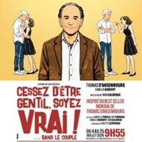 Cessez d'être gentil, soyez vrais ! ... Dans le couple