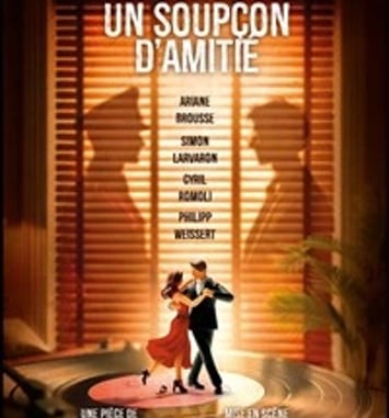 Un soupçon d'amitié