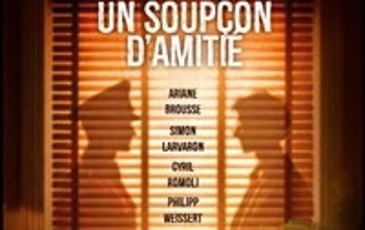 Un soupçon d'amitié