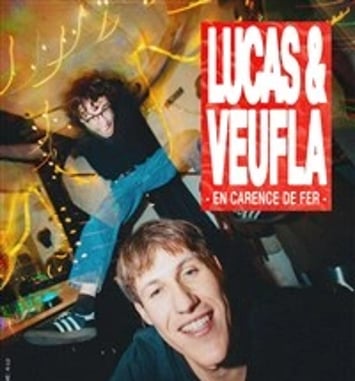 Lucas & Veufla dans En carence de fer