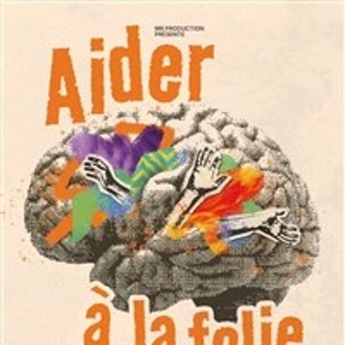 Aider à la folie 1