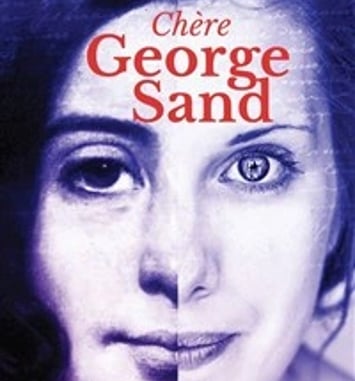 Chère George Sand