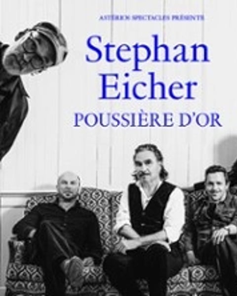 Stephan Eicher, Poussière d'Or Tour