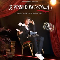David Silaguy dans Je pense donc voilà !