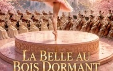 La Belle au Bois Dormant, Ballet & Festival Orchestra
