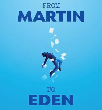 From Martin to Eden