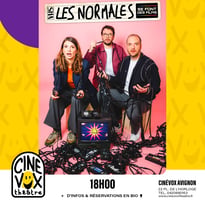 Les Normales, Se font des films