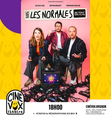 Les Normales, Se font des films