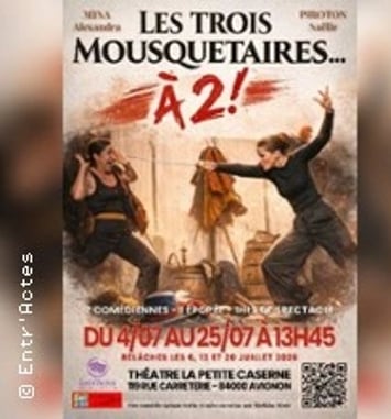 Les Trois Mousquetaires... à2!