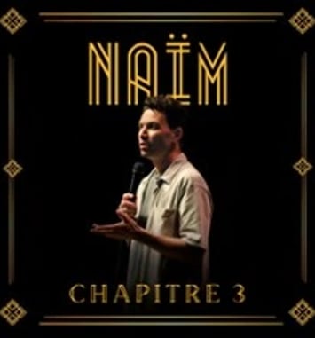 Naïm, Chapitre 3, Tournée
