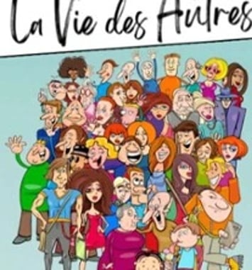 La Vie des Autres