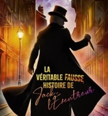 La Véritable Fausse Histoire de Jack l'Éventreur